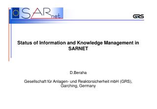 Status of Information and Knowledge Management in SARNET