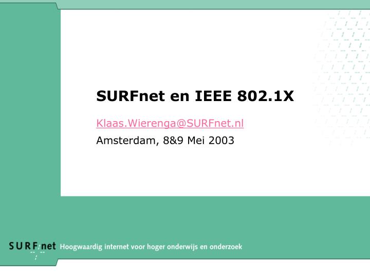 surfnet en ieee 802 1x