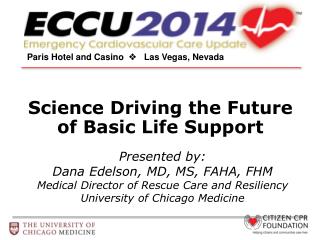 Science Driving the Future of Basic Life Support