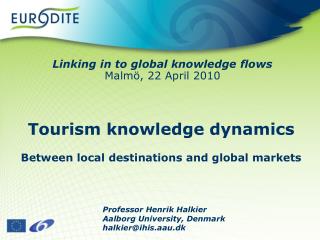 Tourism knowledge dynamics Between local destinations and global markets