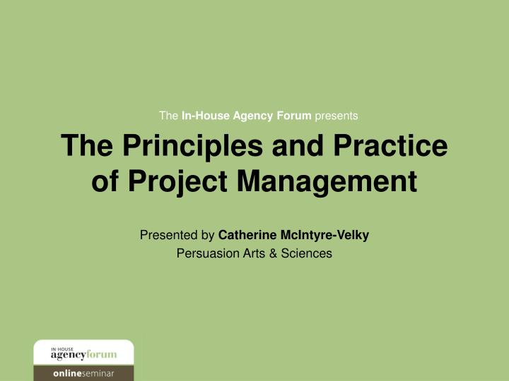 the principles and practice of project management