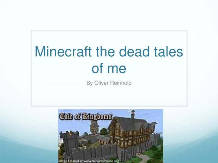 minecraft the dead tales of me