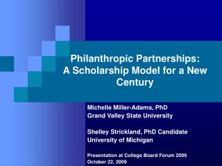 Philanthropic Partnerships: A Scholarship Model for a New Century