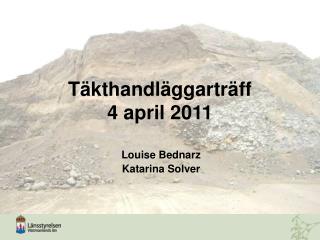 t kthandl ggartr ff 4 april 2011