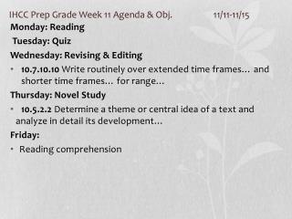IHCC Prep Grade Week 11 Agenda &amp; Obj. 		 11/11-11/15