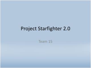 Project Starfighter 2.0