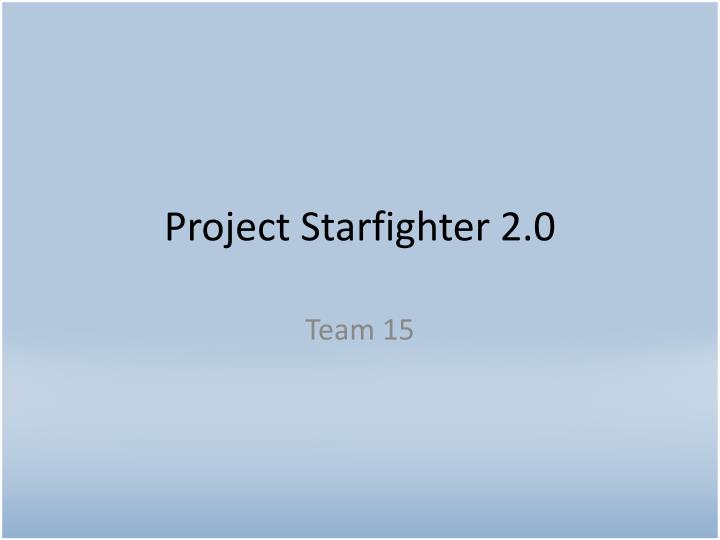 project starfighter 2 0