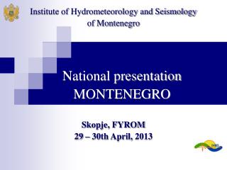 National presentation MONTENEGRO