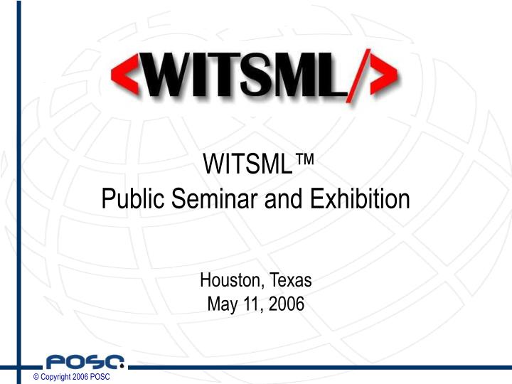 witsml public seminar and exhibition