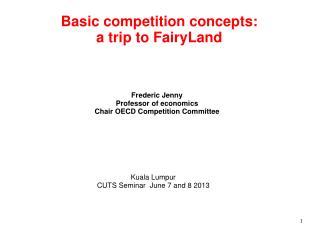 Basic competition concepts: a trip to FairyLand
