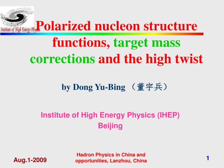 polarized nucleon structure functions target mass corrections and the high twist by dong yu bing