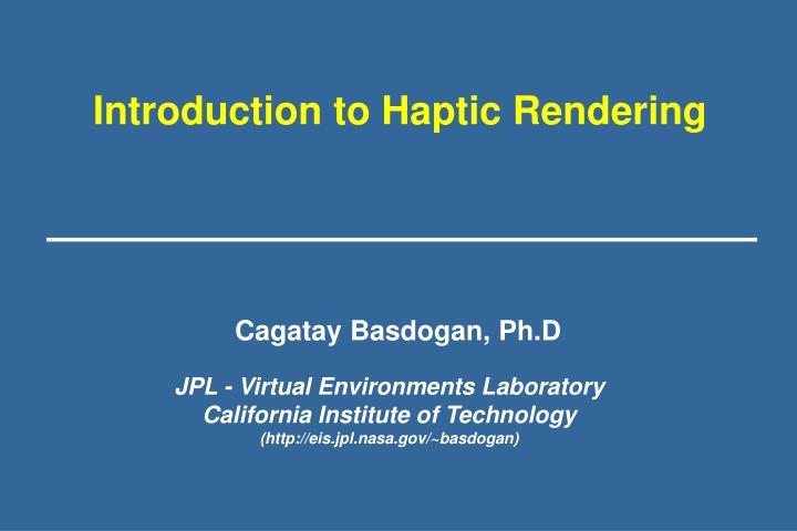 introduction to haptic rendering