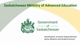 David Boehm, Assistant Deputy Minister Sector Relations and Student Services