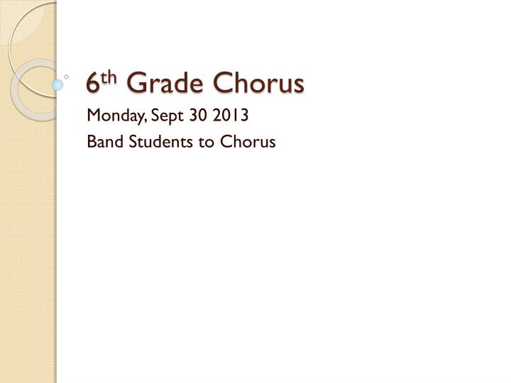 6 th grade chorus