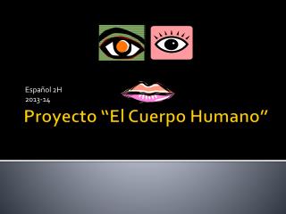 Proyecto “El Cuerpo Humano ”
