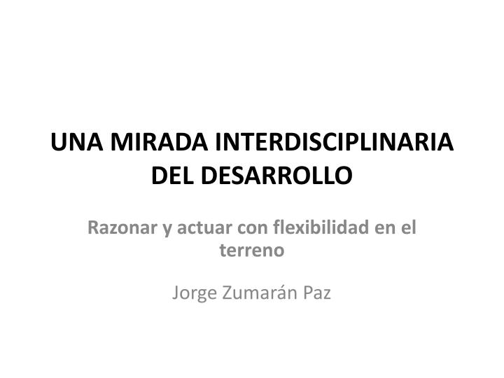 una mirada interdisciplinaria del desarrollo