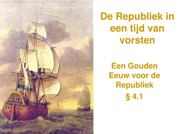 de republiek in een tijd van vorsten