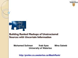 Building Ranked Mashups of Unstructured Sources with Uncertain Information
