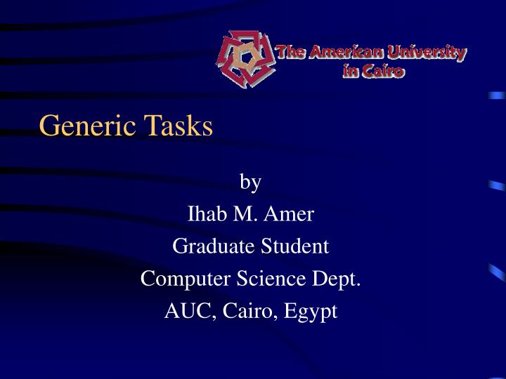 generic tasks