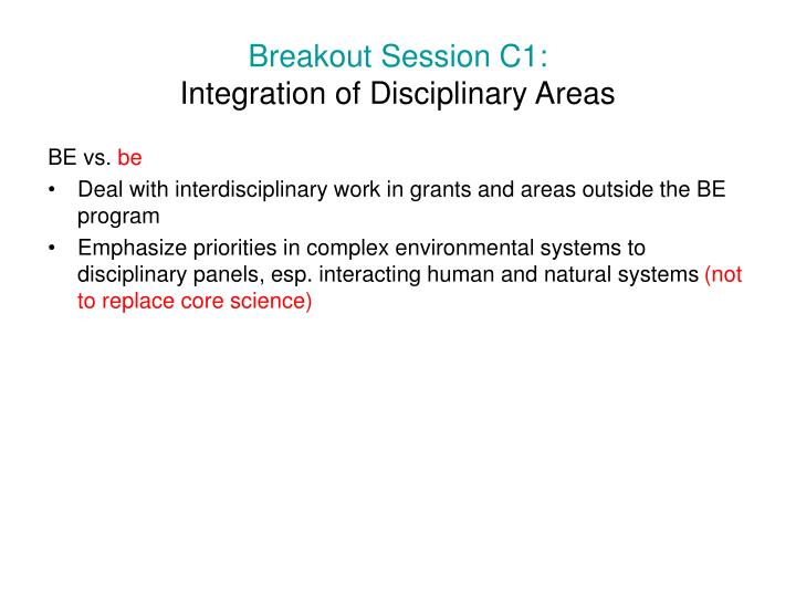 breakout session c1 integration of disciplinary areas