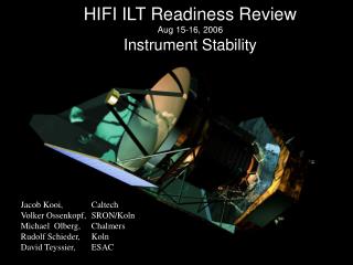 HIFI ILT Readiness Review Aug 15-16, 2006 Instrument Stability
