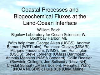 Coastal Processes and Biogeochemical Fluxes at the Land-Ocean Interface