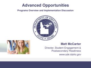 Advanced Opportunities Programs Overview and Implementation Discussion