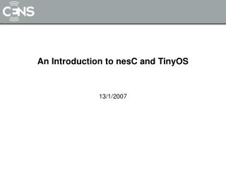 An Introduction to nesC and TinyOS