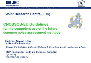 CNOSSOS-EU Guidelines for the competent use of the future common noise assessment methods