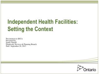 Independent Health Facilities: Setting the Context
