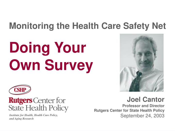 monitoring the health care safety net doing your own survey
