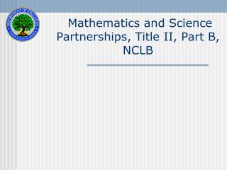Mathematics and Science Partnerships, Title II, Part B, NCLB
