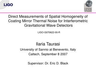 Ilaria Taurasi University of Sannio at Benevento, Italy Caltech, September 8 2007