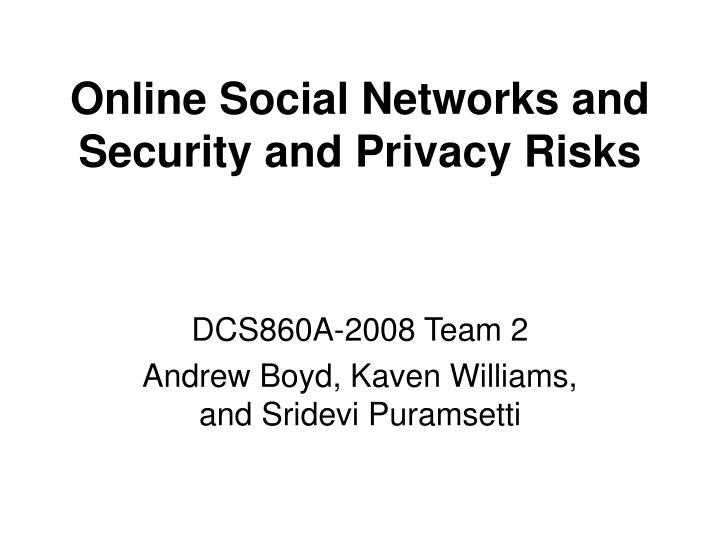 online social networks and security and privacy risks