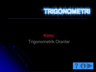 konu trigonometrik oranlar
