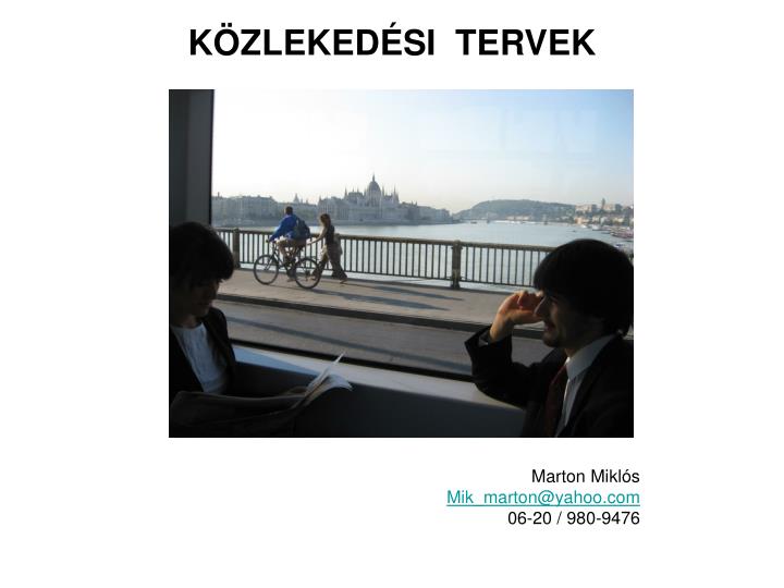 PPT - KÖZLEKEDÉSI TERVEK PowerPoint Presentation, Free Download - ID ...