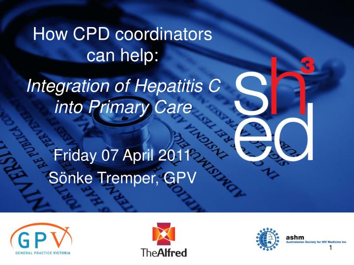how cpd coordinators can help integration of hepatitis c into primary care