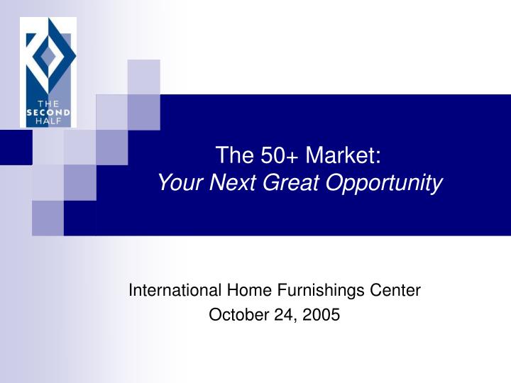 the 50 market your next great opportunity