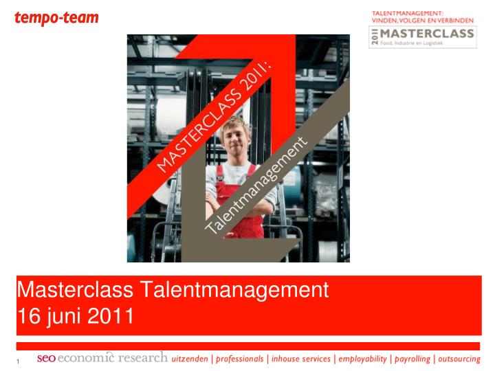 masterclass talentmanagement 16 juni 2011