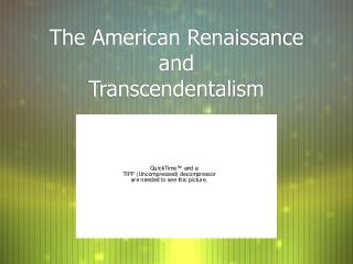 The American Renaissance and Transcendentalism