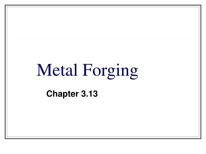metal forging