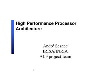 High Performance Processor Architecture