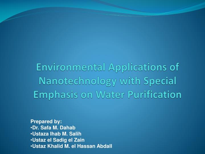 environmental applications of nanotechnology with special emphasis on water purification