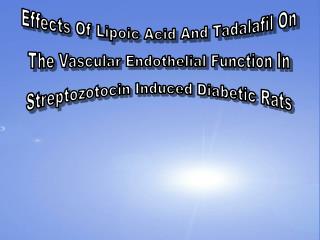 Effects Of Lipoic Acid And Tadalafil On The Vascular Endothelial Function In