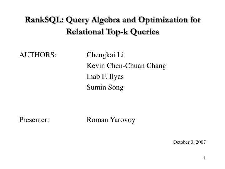 ranksql query algebra and optimization for relational top k queries