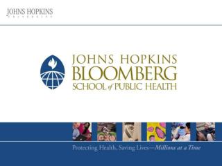 Impacting policy for Tobacco Control: Johns Hopkins SPH
