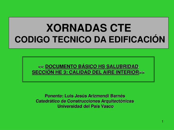 xornadas cte codigo tecnico da edificaci n