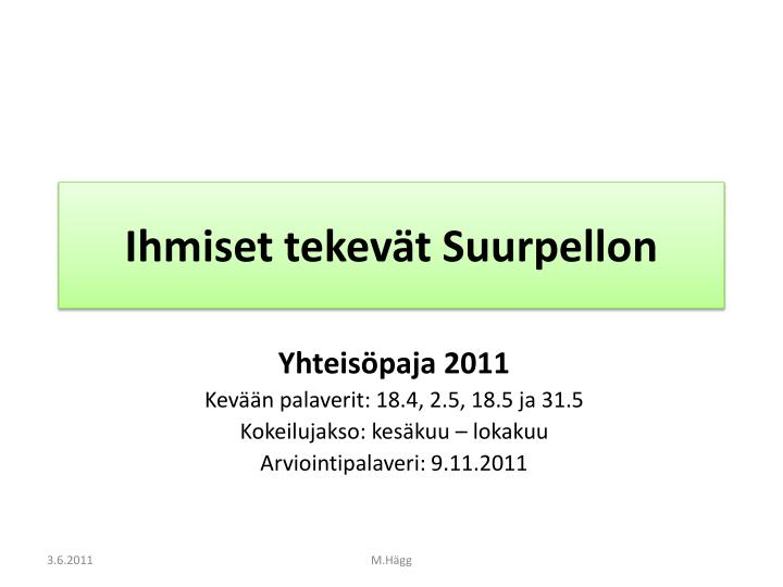 ihmiset tekev t suurpellon