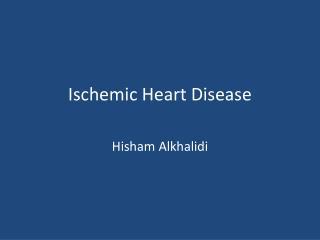 Ischemic Heart Disease