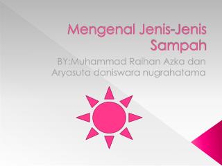 mengenal jenis jenis sampah